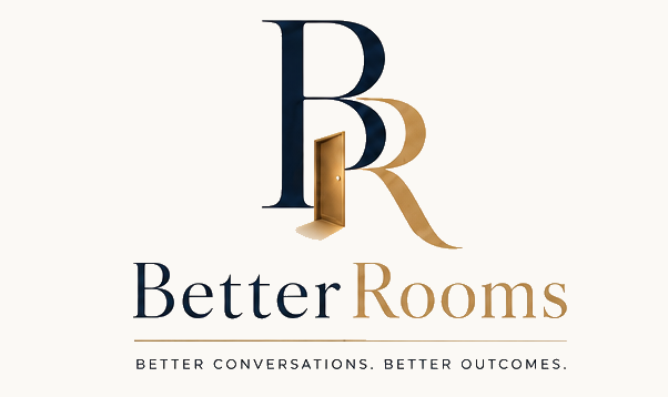Better Rooms — Better Conversations. Better Outcomes.